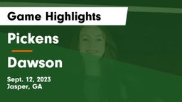 Pickens  vs Dawson Game Highlights - Sept. 12, 2023