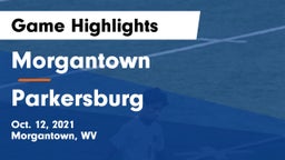 Morgantown  vs Parkersburg  Game Highlights - Oct. 12, 2021