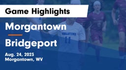 Morgantown  vs Bridgeport  Game Highlights - Aug. 24, 2023