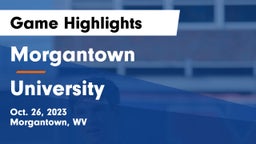 Morgantown  vs University  Game Highlights - Oct. 26, 2023
