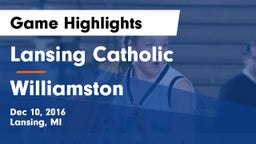 Lansing Catholic  vs Williamston  Game Highlights - Dec 10, 2016