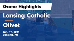Lansing Catholic  vs Olivet  Game Highlights - Jan. 19, 2024