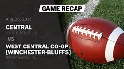 Recap: Central  vs. West Central co-op [Winchester-Bluffs]  2016