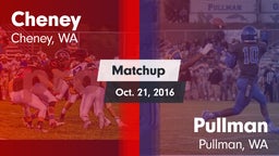 Matchup: Cheney  vs. Pullman  2016