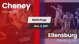 Matchup: Cheney  vs. Ellensburg  2017