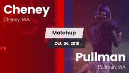 Matchup: Cheney  vs. Pullman  2018