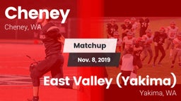 Matchup: Cheney  vs. East Valley  (Yakima) 2019