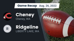 Recap: Cheney  vs. Ridgeline  2022