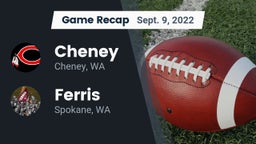 Recap: Cheney  vs. Ferris  2022