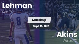 Matchup: Lehman  vs. Akins  2017