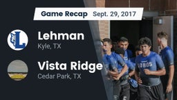 Recap: Lehman  vs. Vista Ridge  2017