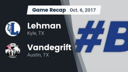 Recap: Lehman  vs. Vandegrift  2017