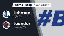 Recap: Lehman  vs. Leander  2017