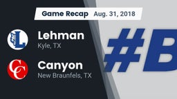 Recap: Lehman  vs. Canyon  2018