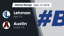 Recap: Lehman  vs. Austin  2018
