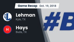 Recap: Lehman  vs. Hays  2018