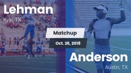 Matchup: Lehman  vs. Anderson  2018