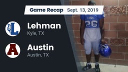 Recap: Lehman  vs. Austin  2019