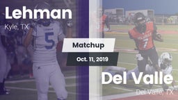 Matchup: Lehman  vs. Del Valle  2019