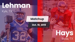 Matchup: Lehman  vs. Hays  2019