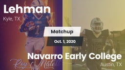Matchup: Lehman  vs. Navarro Early College  2020