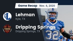 Recap: Lehman  vs. Dripping Springs  2020