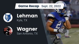 Recap: Lehman  vs. Wagner  2022