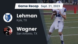 Recap: Lehman  vs. Wagner  2023