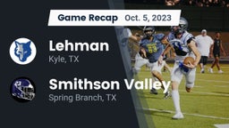 Recap: Lehman  vs. Smithson Valley  2023