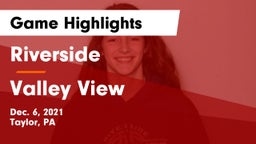Riverside  vs Valley View  Game Highlights - Dec. 6, 2021