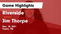 Riverside  vs Jim Thorpe  Game Highlights - Dec. 18, 2021
