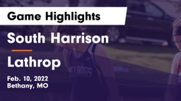 South Harrison  vs Lathrop  Game Highlights - Feb. 10, 2022