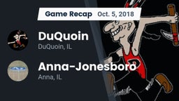Recap: DuQuoin  vs. Anna-Jonesboro  2018