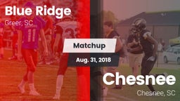 Matchup: Blue Ridge High vs. Chesnee  2018