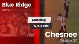 Matchup: Blue Ridge High vs. Chesnee  2019