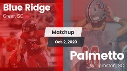 Matchup: Blue Ridge High vs. Palmetto  2020