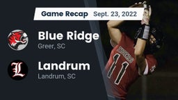 Recap: Blue Ridge  vs. Landrum  2022