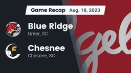 Recap: Blue Ridge  vs. Chesnee  2023