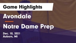 Avondale  vs Notre Dame Prep  Game Highlights - Dec. 10, 2021