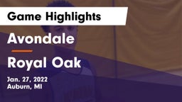 Avondale  vs Royal Oak  Game Highlights - Jan. 27, 2022
