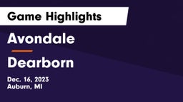 Avondale  vs Dearborn  Game Highlights - Dec. 16, 2023