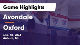 Avondale  vs Oxford  Game Highlights - Jan. 18, 2024