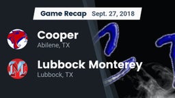 Recap: Cooper  vs. Lubbock Monterey  2018