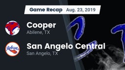 Recap: Cooper  vs. San Angelo Central  2019