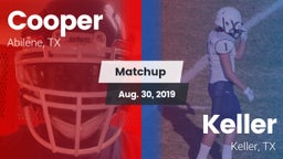Matchup: Cooper  vs. Keller  2019