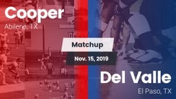 Matchup: Cooper  vs. Del Valle  2019