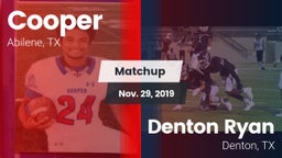 Matchup: Cooper  vs. Denton Ryan  2019