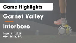Garnet Valley  vs Interboro  Game Highlights - Sept. 11, 2021