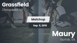 Matchup: Grassfield High vs. Maury  2016