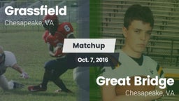 Matchup: Grassfield High vs. Great Bridge  2016